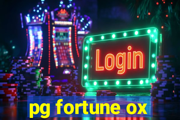 pg fortune ox