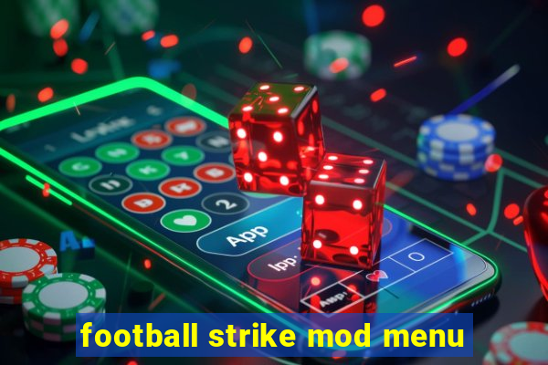 football strike mod menu