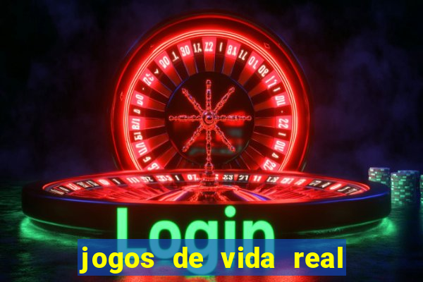 jogos de vida real na escola