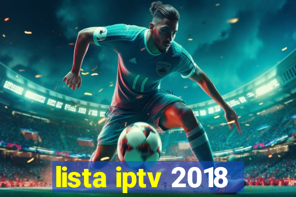 lista iptv 2018