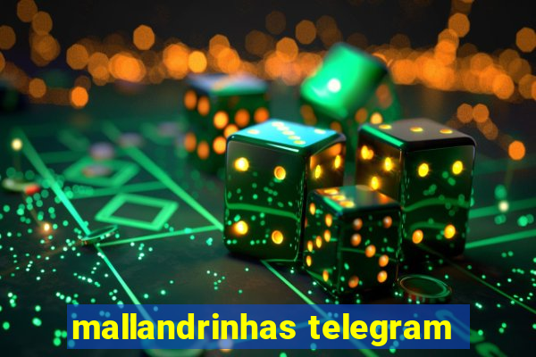 mallandrinhas telegram