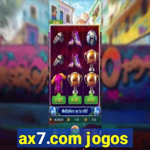 ax7.com jogos