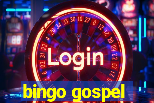 bingo gospel