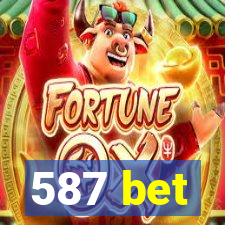 587 bet