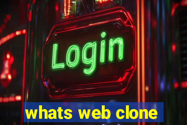 whats web clone