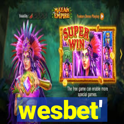 wesbet'