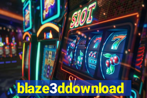 blaze3ddownload