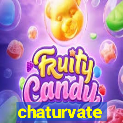 chaturvate