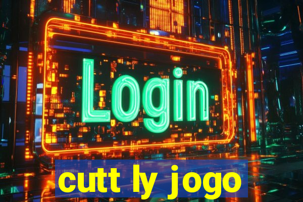 cutt ly jogo