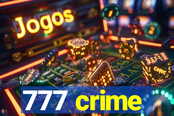 777 crime