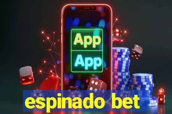 espinado bet