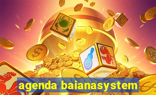 agenda baianasystem