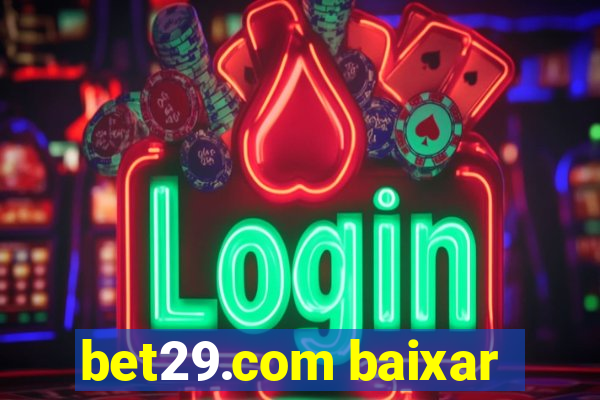 bet29.com baixar