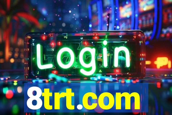 8trt.com