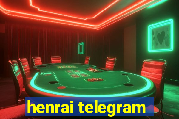 henrai telegram