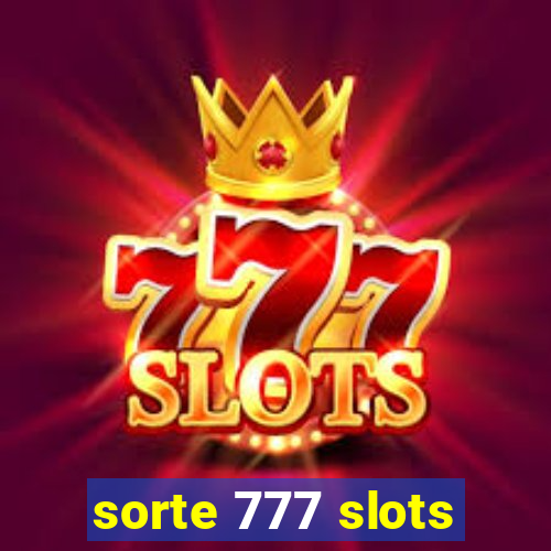 sorte 777 slots