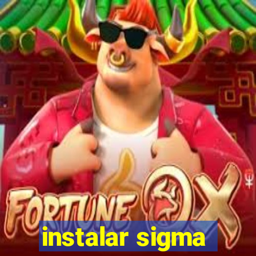 instalar sigma