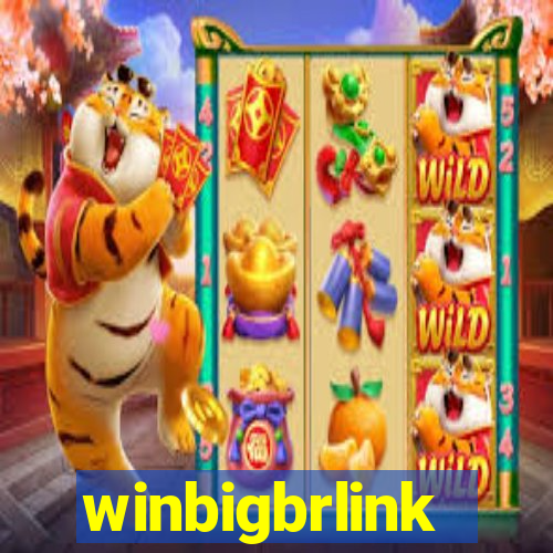 winbigbrlink