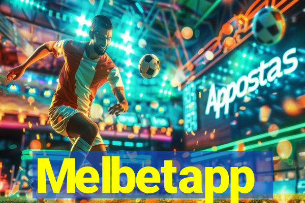 Melbetapp