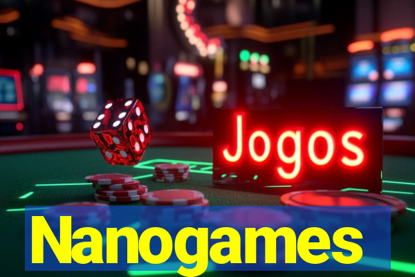 Nanogames