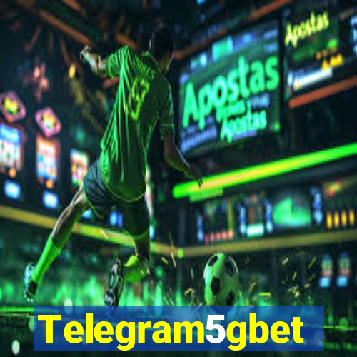 Telegram5gbet