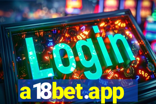 a18bet.app