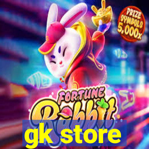 gk store