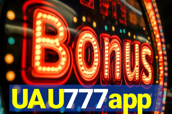 UAU777app