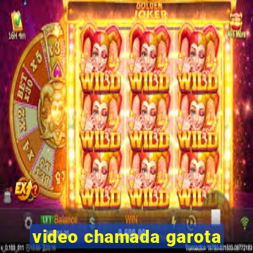 video chamada garota