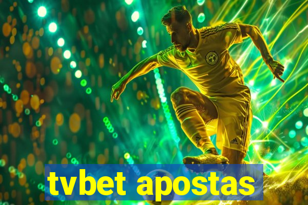 tvbet apostas