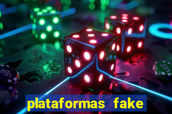 plataformas fake para brincar