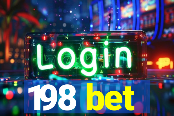 198 bet