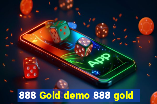 888 Gold demo 888 gold