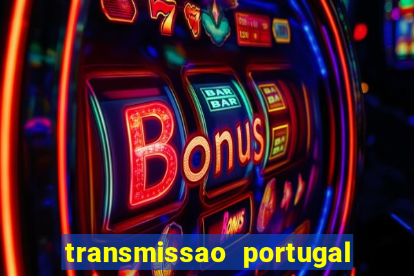 transmissao portugal x franca