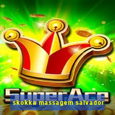 skokka massagem salvador