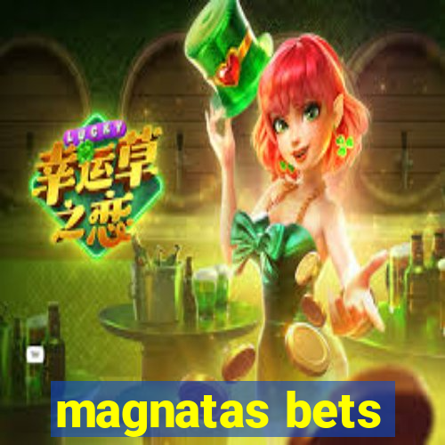 magnatas bets