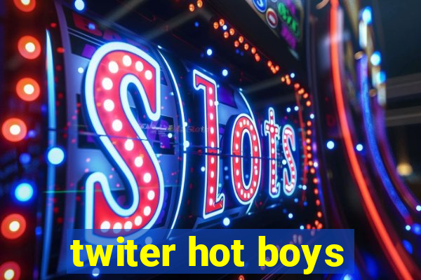 twiter hot boys