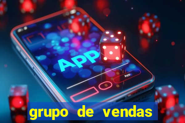 grupo de vendas whatsapp porto velho