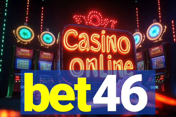 bet46