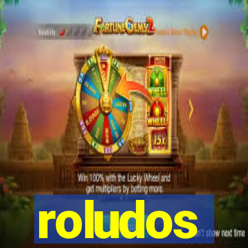 roludos