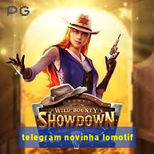 telegram novinha lomotif