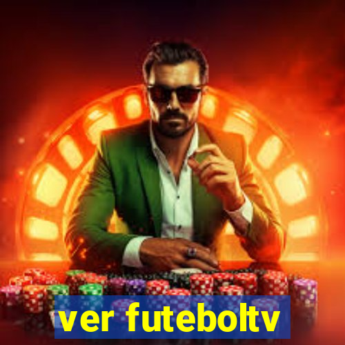 ver futeboltv