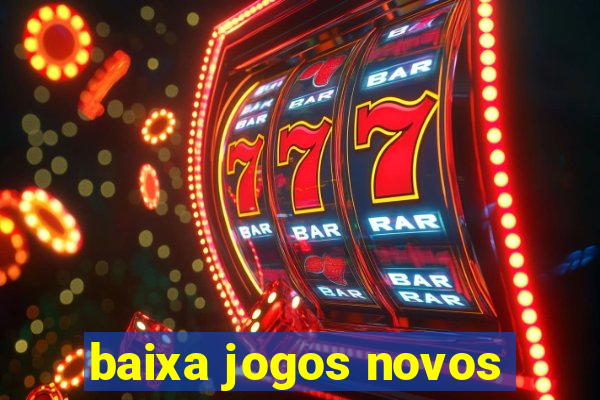 baixa jogos novos