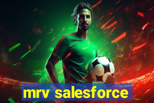 mrv salesforce