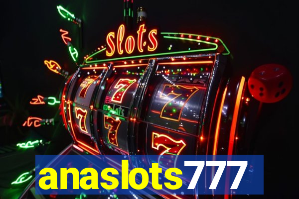 anaslots777