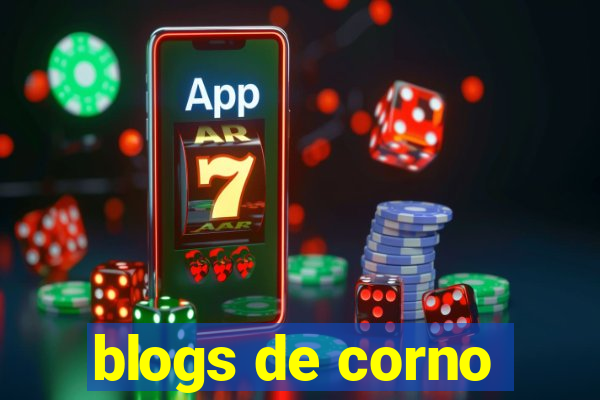 blogs de corno