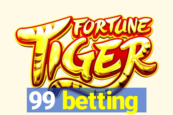 99 betting