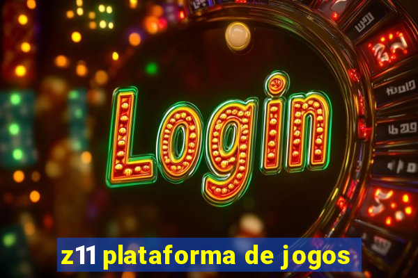 z11 plataforma de jogos