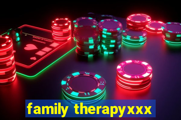 family therapyxxx