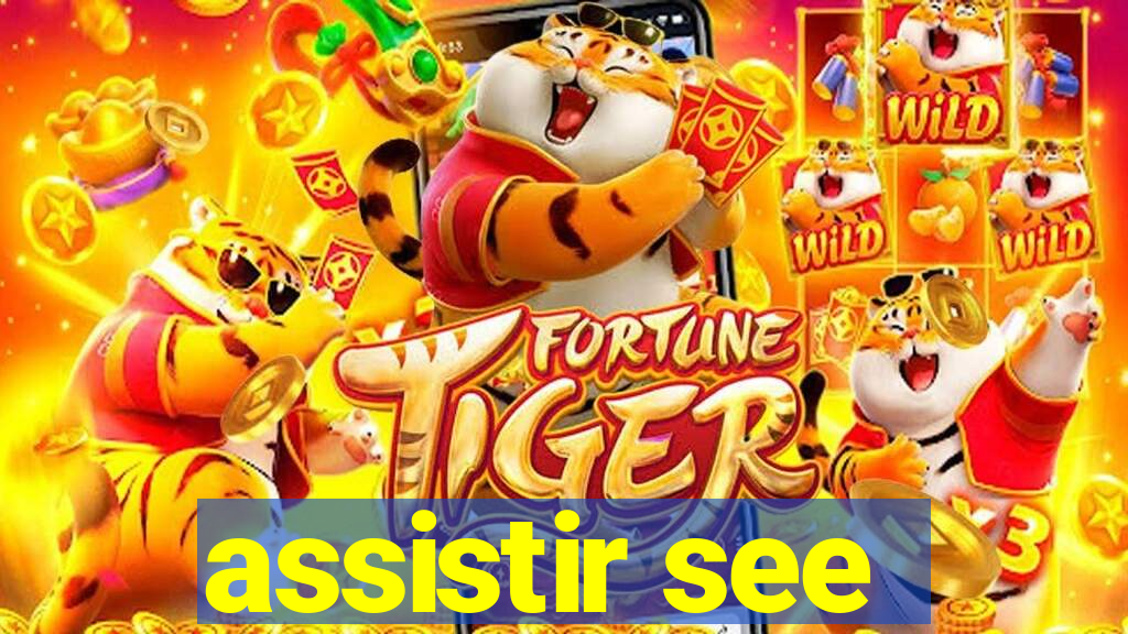 assistir see